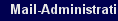 Mail-Administration